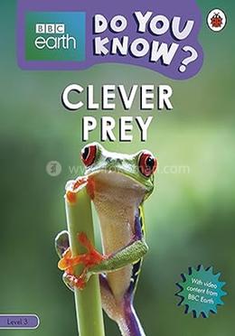 Do You Know? : Clever Prey - Level 3