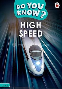 Do You Know? : High Speed - Level 4 image