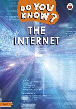 Do You Know? : The Internet - Level 2