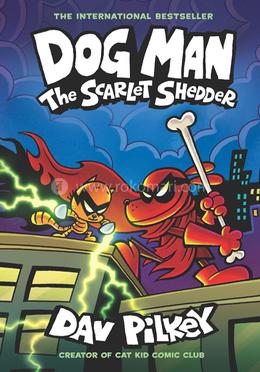 Dog Man - 12: The Scarlet Shedder image