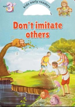 Don't Imitate Others 