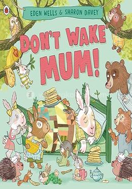 Don't Wake Mum! image