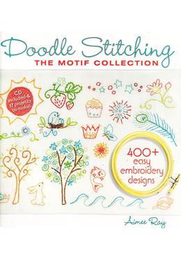 Doodle Stitching: The Motif Collection: 400 Easy Embroidery Designs image