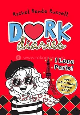 Dork Diaries : I Love Paris! image