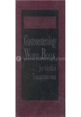 Dorland's Gastroenterology Word Book for Medical Transcriptionists image