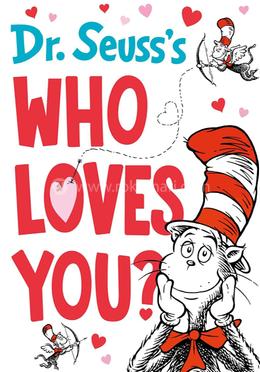 Dr. Seuss's Who Loves You? image