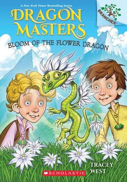 Dragon Masters - 21 : Bloom of The Flower Dragon image