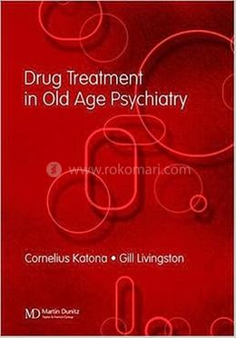 Drug Treatment in Old Age Psychiatry image