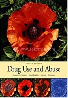 Drug Use and Abuse