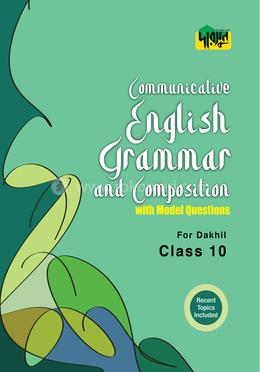 Dursoon Communicative English Grammar and Composition with Model Questions For Dakhil - Class 10