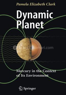 Dynamic Planet: Mercury in the Context of its Environment image