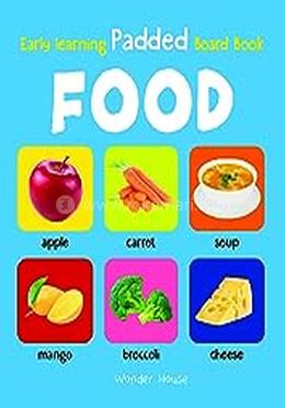 Early Learning Padded Book of Food 
