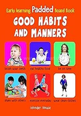 Early Learning Padded Book of Good Habits and Manners image