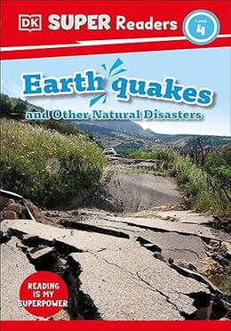 Earthquakes and Other Natural : Level 4