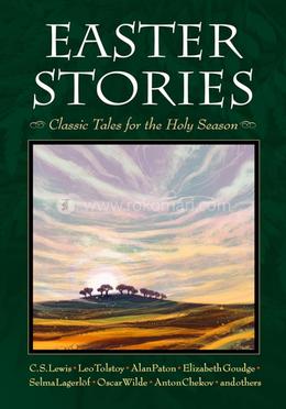 Easter Stories: Classic Tales for the Holy Season image