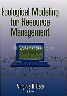 Ecological Modeling For Resource Management