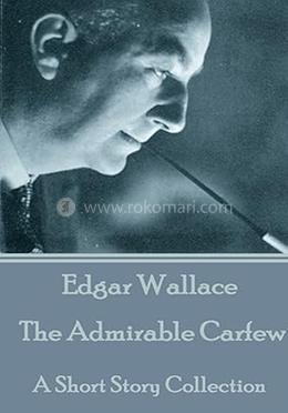 Edgar Wallace - The Admirable Carfew image