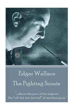Edgar Wallace - The Fighting Scouts image
