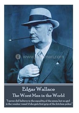 Edgar Wallace - The Worst Man in the World image
