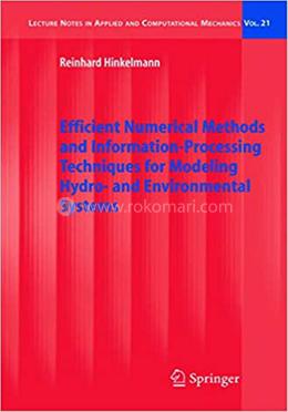 Efficient Numerical Methods And Information-Processing Techniques For Modeling Hydro- And Environmental Systems image