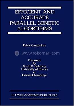 Efficient and Accurate Parallel Genetic Algorithms