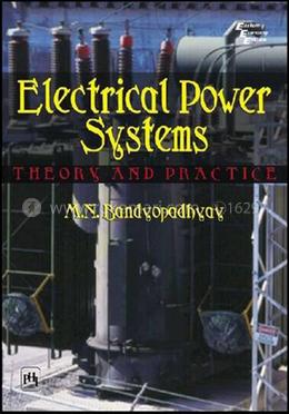 Electrical Power Systems: Theory and Practice image