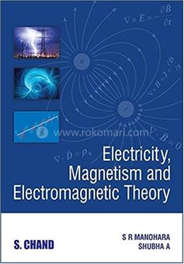 Electricity, Magnetism and Electromagnetic Theory image