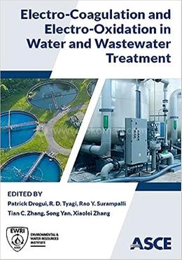 Electro-Coagulation And Electro-Oxidation In Water And Wastewater Treatment image