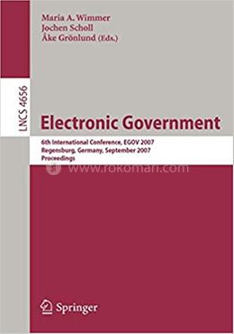Electronic Goverment - Lecture Notes in Computer Science-4656 image