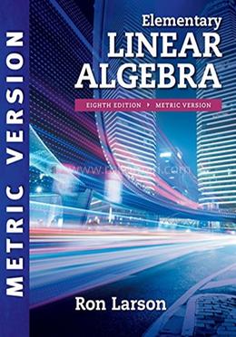 Elementary Liner Algebra Metric 8th Editions image