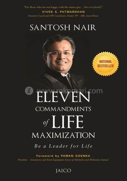 Eleven Commandments of Life Maximization