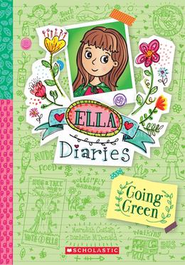 Ella Diaries - 11 : Going Green