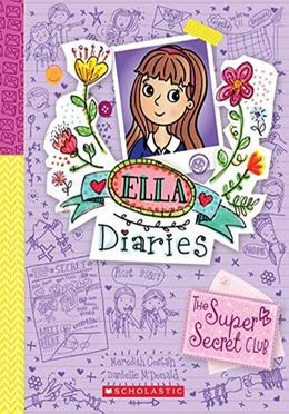 Ella Diaries - 15 : The Super-Secret Club image