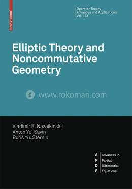 Elliptic Theory and Noncommutative Geometry: Nonlocal Elliptic Operators image