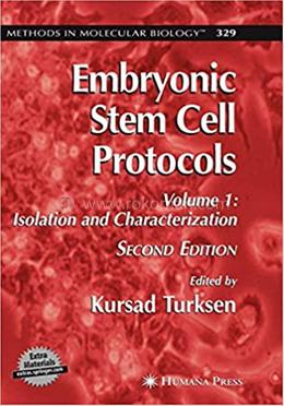 Embryonic Stem Cell Protocols - Methods in Molecular Biology : 329 image