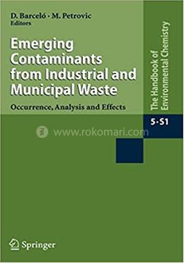Emerging Contaminants from Industrial and Municipal Waste - The Handbook of Environmental Chemistry image
