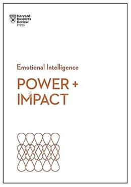 Emotional Intelligence: Power and Impact