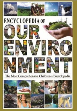 Encyclopedia Of Our Environment image
