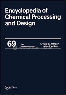 Encyclopedia of Chemical Processing and Design - Volume 69 image