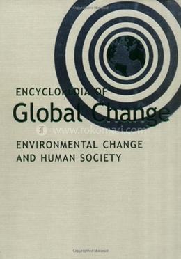 Encyclopedia of Global Change: Environmental Change and Human Society image