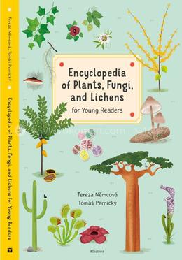 Encyclopedia of Plants, Fungi, and Lichens: for Young Readers image
