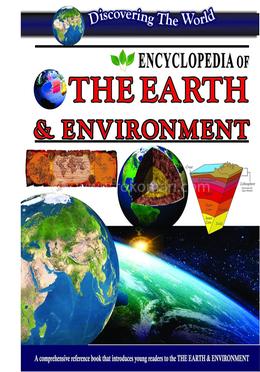 Encyclopedia of The Earth and Environment