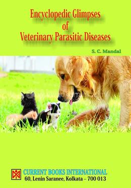 Encyclopedic Glimpses of Veterinary Parasitic Diseases image