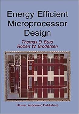 Energy Efficient Microprocessor Design