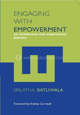 Engaging With Empowerment: An Intellectual And Experiential Journey image