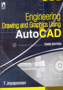 Engineering Drawing and Graphics Using AutoCad image