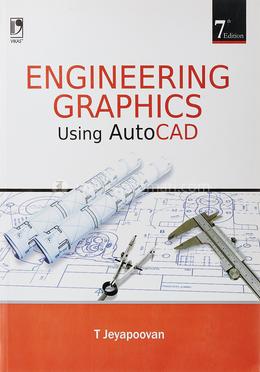 Engineering Graphics Using AutoCad, 7th Edition image