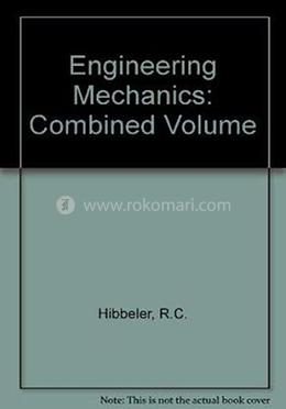 Engineering Mechanics: Combined Volume