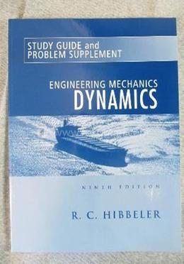 Engineering Mechanics: Dynamics Study Guide And Problem Supplement image