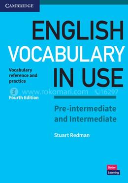 English Vocabulary in Use Pre-intermediate and Intermediate : Vocabulary Reference and Practice - 4th Edition image